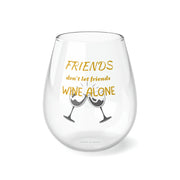 Stemless Friends Wine Glass, 11.75oz